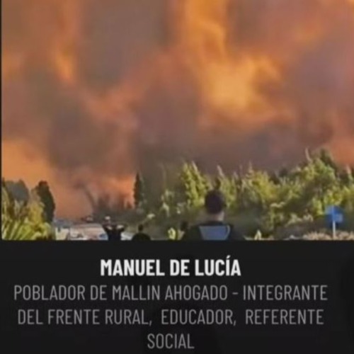 Incendios en El Bolsón. Entrevista a Manuel De Lucía | #Segurola