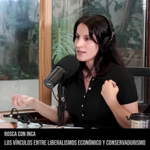 #RoscaConInca | Los vínculos entre liberalismos económico y conservadurismo