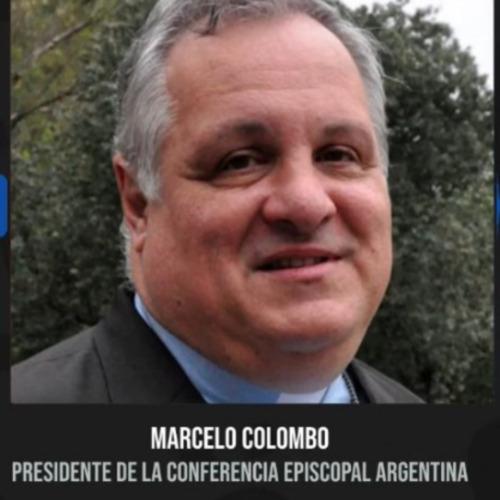 “No somos oposición política, tratamos de de ser la voz de nuestra gente más pobre, invisibilizada” | Marcelo Colombo, presidente de la Conferencia Episcopal Argentina en #TotalNormalidad